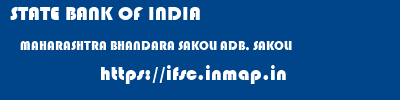 STATE BANK OF INDIA  MAHARASHTRA BHANDARA SAKOLI ADB, SAKOLI  ifsc code